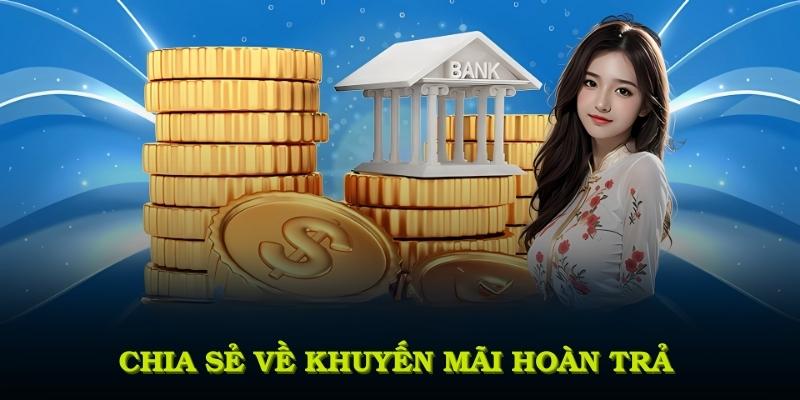 Khuyến Mãi Hoàn Tiền - Hoàn Tiền Mỗi Ngày Không Giới Hạn